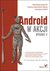 Książka ePub Android w akcji. Wydanie II - Frank Ableson, Robi Sen