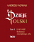 Książka ePub Dzieje Polski. TOM 3. 1340 - 1468 KrÃ³lestwo zwyciÄ™skiego orÅ‚a - Andrzej Nowak