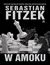 Książka ePub W amoku - Sebastian Fitzek