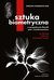 Książka ePub Sztuka biometryczna w perspektywie filozofii post- i transhumanizmu - Twardoch-RaÅ› Ewelina
