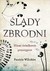 Książka ePub Åšlady zbrodni Patricia Wiltshire - zakÅ‚adka do ksiÄ…Å¼ek gratis!! - Patricia Wiltshire