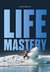 Książka ePub Life Mastery. Sztuka tworzenia epickiego Å¼ycia - brak