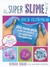Książka ePub Super Slime 2 Edycja Ekstremalna - JAGAN ALYSSA
