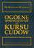 Książka ePub OgÃ³lne wprowadzenie do kursu cudÃ³w. - Kenneth Wapnick