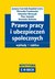 Książka ePub Prawo pracy i ubezpieczeÅ„ spoÅ‚ecznych - brak