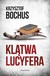 Książka ePub KlÄ…twa lucyfera Krzysztof Bochus ! - Krzysztof Bochus