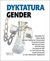 Książka ePub Dyktatura Gender Adam Bujak ! - Adam Bujak
