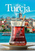 Książka ePub Turcja. W mojej krainie minaretÃ³w, aromatycznej herbaty i mruczÄ…cych kotÃ³w - Maury Agnieszka