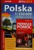 Książka ePub Polska atlas samochodowy 1:250 000 + pierwsza pomoc krok po kroku ilustrowana instrukcja - brak