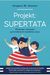 Książka ePub Projekt: Supertata - Slayton Gregory Winston