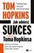 Książka ePub Jak odnieÅ›Ä‡ sukces - przewodnik Toma Hopkinsa - Tom Hopkins