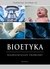 Książka ePub Bioetyka. NajwaÅ¼niejsze problemy wyd. 3 - Tadeusz Åšlipko