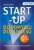 Książka ePub Start up Od pomysÅ‚u do sukcesu - Åopusiewicz Adam