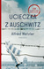 Książka ePub Ucieczka z Auchwitz - Alfred Wetzler
