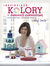Książka ePub InspirujÄ…ce KOLORY w dekoracjach cukierniczych: torty, babeczki i ciasteczka wedÅ‚ug Lindy Smith - Lindy Smith