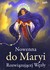 Książka ePub Nowenna do Maryi rozwiÄ…zujÄ…cej wÄ™zÅ‚y [KSIÄ„Å»KA] - Opracowanie zbiorowe