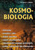 Książka ePub Kosmobiologia | ZAKÅADKA GRATIS DO KAÅ»DEGO ZAMÃ“WIENIA - Sikora Jerzy A