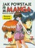 Książka ePub Jak powstaje Manga Tom 7 Mangowe Å›licznotki - brak