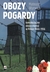 Książka ePub Obozy pogardy. Komunistyczne obozy represji w Polsce 1944-1956 - Wyrwich Mateusz