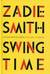 Książka ePub Swing Time - Zadie Smith
