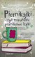 Książka ePub Piernikajki, czyli toruÅ„skie piernikowe bajki (niekoniecznie dla najmÅ‚odszych) - Katarzyna Kluczwajd