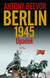Książka ePub Berlin. Upadek 1945 Antony Beevor ! - Antony Beevor