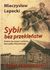 Książka ePub Sybir bez przekleÅ„stw / Sybir wspomnieÅ„ | - Lepecki MieczysÅ‚aw