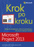 Książka ePub Microsoft Project 2013. Krok po kroku - Johnson Timothy, Chatfield Carl