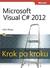 Książka ePub Microsoft Visual C# 2012. Krok po kroku - John Sharp