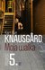 Książka ePub Moja walka KsiÄ™ga 5 - Knausgard Karl Ove