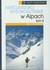 Książka ePub Narciarstwo wysokogÃ³rskie w Alpach t.2 - Bill O'Connor