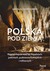Książka ePub Polska pod ziemiÄ… NajpiÄ™kniejsze trasy po kopalniach, jaskiniach, podziemiach miejskich i militarny - Gospodarek MikoÅ‚aj