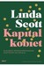 Książka ePub KapitaÅ‚ kobiet Linda Scott ! - Linda Scott