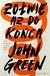 Książka ePub Å»Ã³Å‚wie. AÅ¼ do koÅ„ca - John Green [KSIÄ„Å»KA] - John Green
