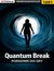Książka ePub Quantum Break - poradnik do gry - Patrick "Yxu" Homa