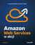 Książka ePub Amazon Web Services w akcji. Wydanie II - Andreas Wittig, Michael Wittig