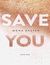Książka ePub Save you - Mona Kasten