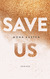 Książka ePub SAVE US - Kasten Mona
