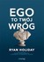 Książka ePub Ego to TwÃ³j wrÃ³g Ryan Holiday ! - Ryan Holiday