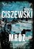 Książka ePub MrÃ³z Cykl Meteo 2 - Ciszewski Marcin