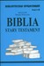 Książka ePub Biblioteczka opracowaÅ„ nr 028 Biblia Stary Testam - brak