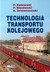 Książka ePub Technologia transportu kolejowego - brak