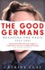 Książka ePub The Good Germans - Clay Catrine