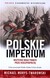 Książka ePub Polskie imperium - Michael Morys-Twarowski (twarda) [KSIÄ„Å»KA] - Michael Morys-Twarowski
