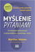 Książka ePub MyÅ›lenie pytaniami w.3 - Marilee Adams