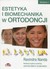 Książka ePub Estetyka i biomechanika w ortodoncji - brak
