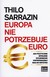 Książka ePub Europa nie potrzebuje euro - brak