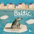 Książka ePub Baltic pies ktÃ³ry pÅ‚ynÄ…Å‚ na krze wyd. 2 - brak