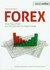 Książka ePub Forex rynek walutowy dla poczÄ…tkujÄ…cych inwestorÃ³w - Milewski Marcin