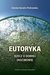 Książka ePub Eutoryka | - Korwin-Piotrowska Dorota